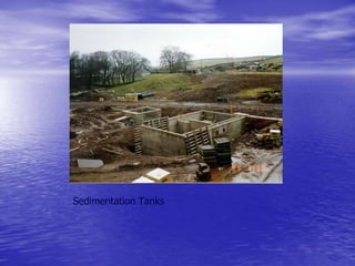 Sedimentation Tanks
 