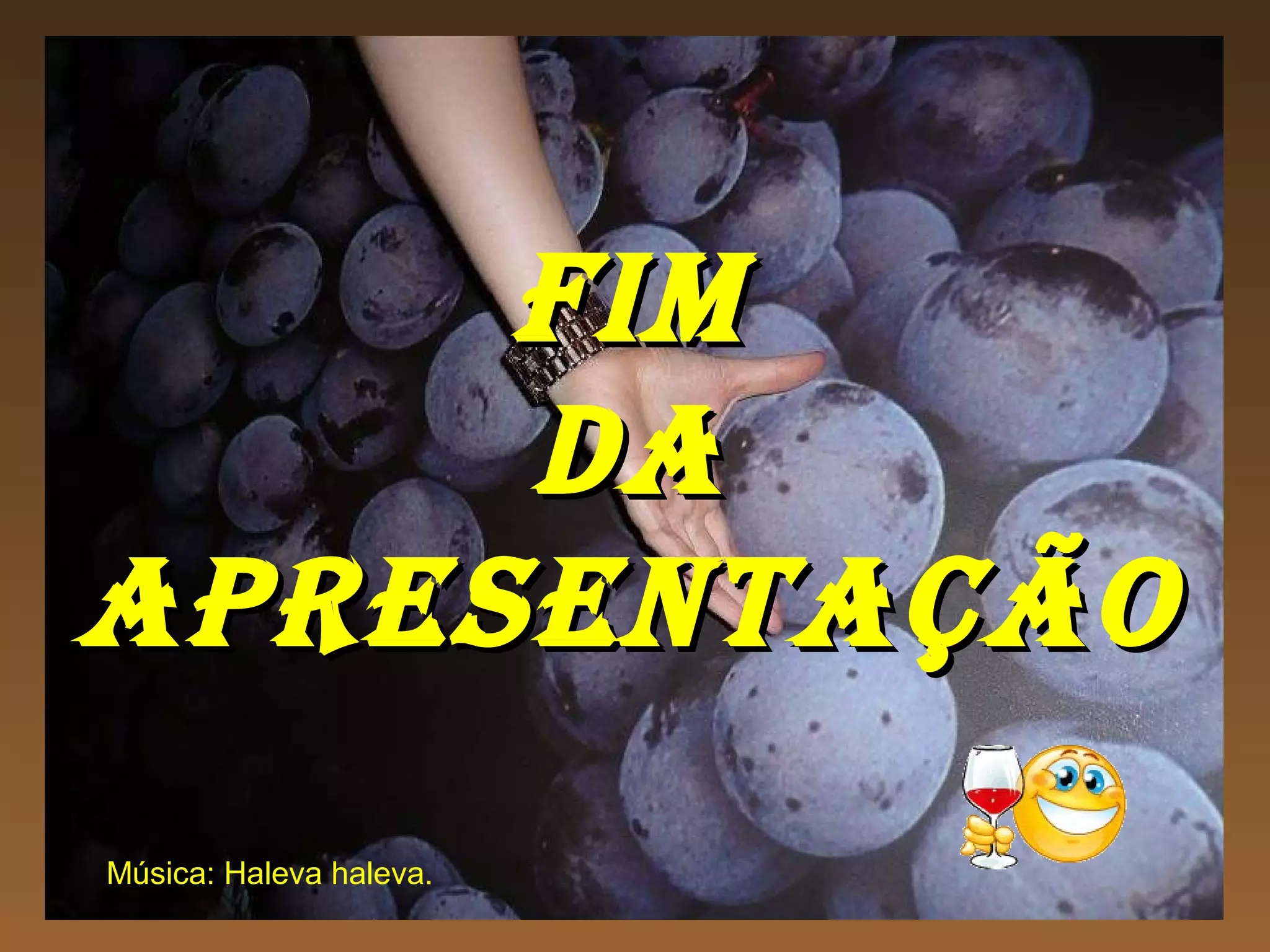 FIMFIM
DADA
APRESENTAÇÃOAPRESENTAÇÃO
Música: Haleva haleva.
 