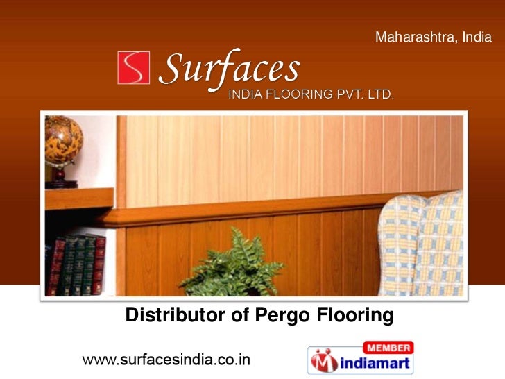 Pergo Flooring by Surfaces India Flooring Pvt. Ltd, Mumbai