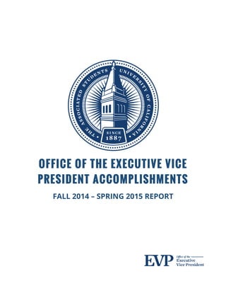 OFFICE OF THE EXECUTIVE VICE
PRESIDENT ACCOMPLISHMENTS
FALL 2014 – SPRING 2015 REPORT
 