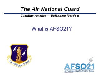What is AFSO21? 
