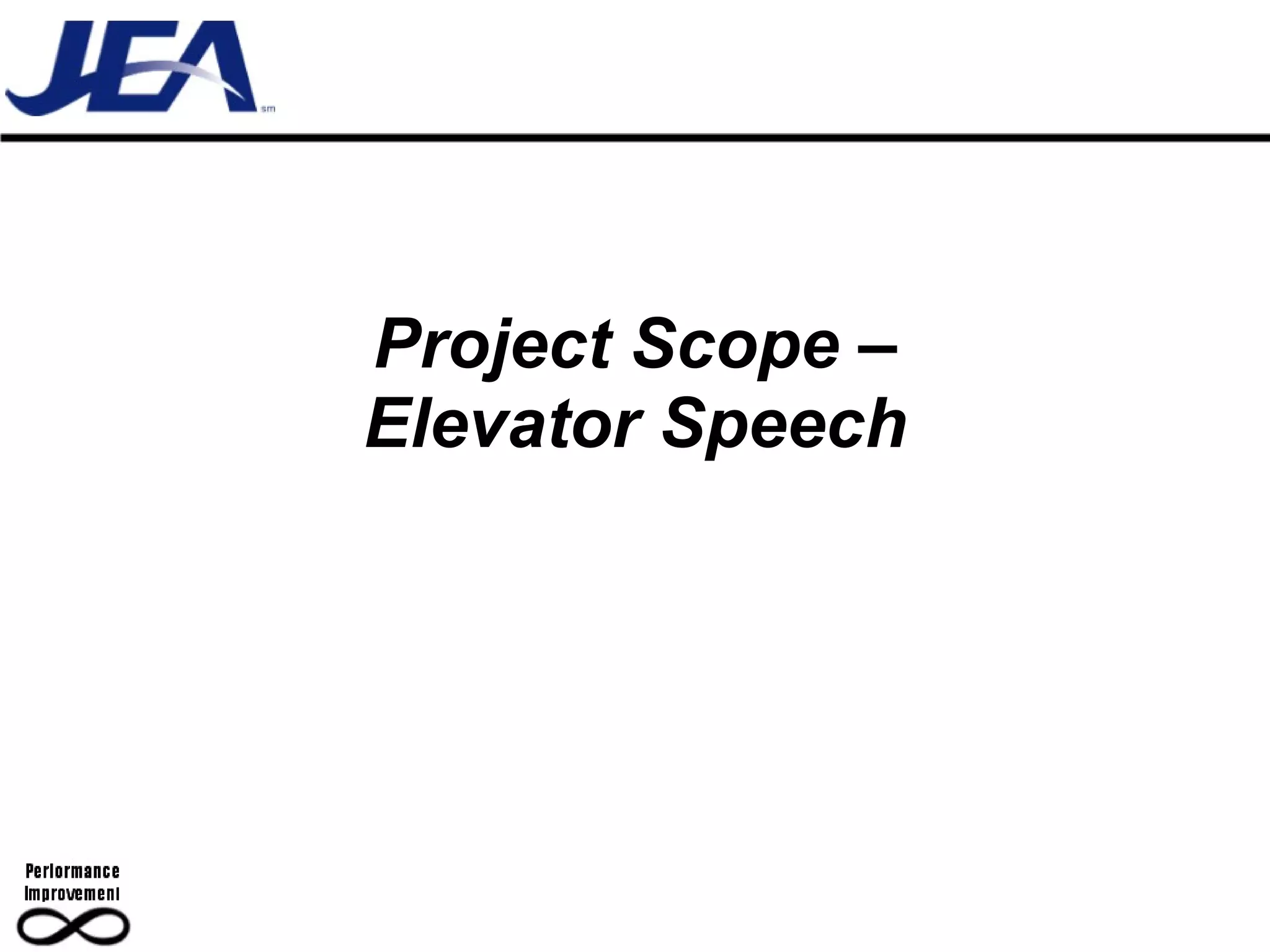 Project Scope – Elevator Speech 