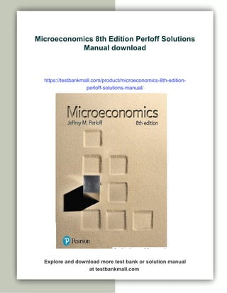 Microeconomics 8th Edition Perloff Solutions Manual | PDF