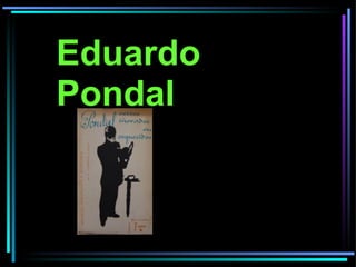 Eduardo Pondal 