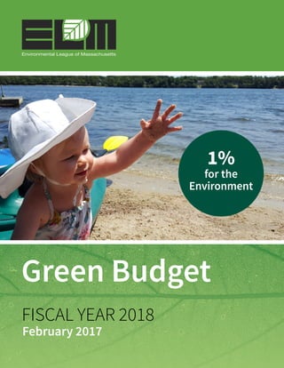1%
for the
Environment
Green Budget
FISCAL YEAR 2018
February 2017
 