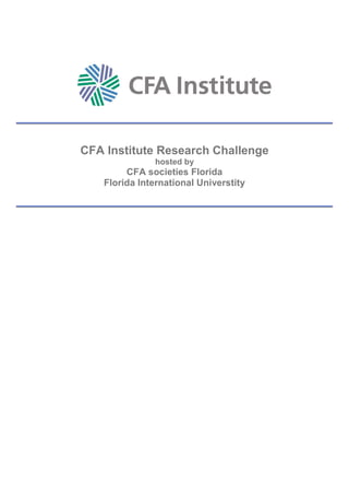 CFA Institute Research Challenge
hosted by
CFA societies Florida
Florida International Universtity
 