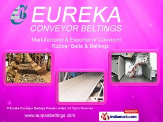 Manufacturer & Exporter of Conveyor
       Rubber Belts & Beltings
 