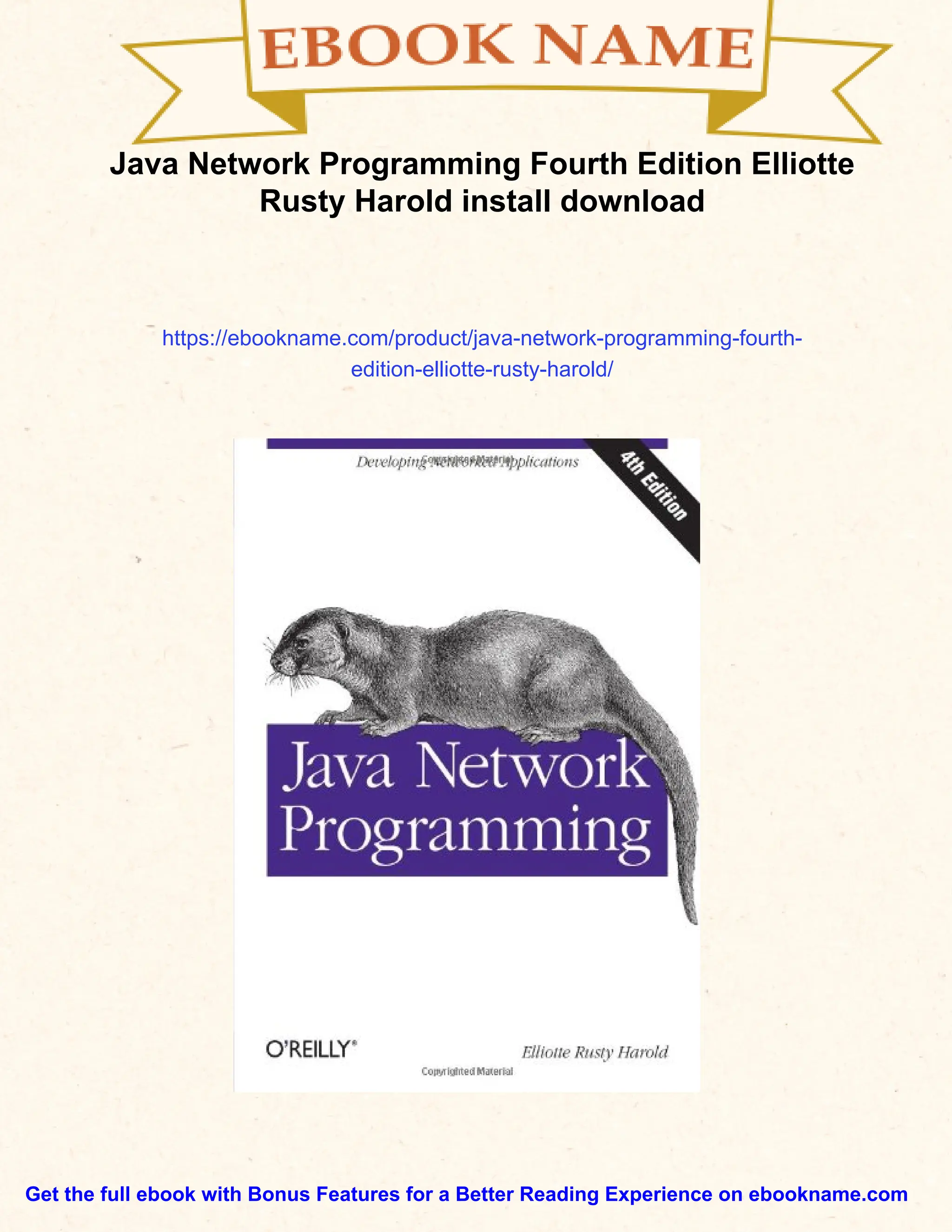 Java Network Programming Fourth Edition Elliotte Rusty Harold install download https://ebookname.com/product/java-network-programming-fourth- edition-elliotte-rusty-harold/ Get the full ebook with Bonus Features for a Better Reading Experience on ebookname.com 