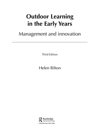 Outdoor Learning in the Early Years Management and Innovation 3rd ...