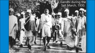Gandhi during the
Salt March, 1930.
 