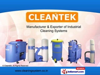 Manufacturer & Exporter of Industrial
        Cleaning Systems
 