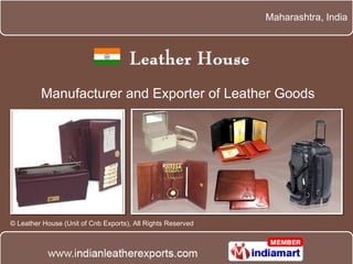 Manufacturer and Exporter of Leather Goods Maharashtra , India © Leather House (Unit of Cnb Exports), All Rights Reserved 
