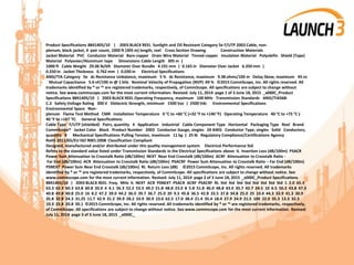 Product Specifications 8841405/10 | 2003 BLACK REEL Sunlight and Oil Resistant Category 5e F/UTP 2003 Cable, non-
plenum, black jacket, 4 pair count, 1000 ft (305 m) length, reel Cross Section Drawing Construction Materials
Jacket Material PVC Conductor Material Bare copper Drain Wire Material Tinned copper Insulation Material Polyolefin Shield (Tape)
Material Polyester/Aluminum tape Dimensions Cable Length 305 m |
1000 ft Cable Weight 29.06 lb/kft Diameter Over Bundle 4.191 mm | 0.165 in Diameter Over Jacket 6.350 mm |
0.250 in Jacket Thickness 0.762 mm | 0.030 in Electrical Specifications
ANSI/TIA Category 5e dc Resistance Unbalance, maximum 5 % dc Resistance, maximum 9.38 ohms/100 m Delay Skew, maximum 45 ns
Mutual Capacitance 5.6 nF/100 m @ 1 kHz Nominal Velocity of Propagation (NVP) 69 % ©2015 CommScope, Inc. All rights reserved. All
trademarks identified by ® or ™ are registered trademarks, respectively, of CommScope. All specifications are subject to change without
notice. See www.commscope.com for the most current information. Revised: July 11, 2014 page 1 of 3 June 18, 2015 _x000C_Product
Specifications 8841405/10 | 2003 BLACK REEL Operating Frequency, maximum 100 MHz Transmission Standards ANSI/TIA568-
C.2 Safety Voltage Rating 300 V Dielectric Strength, minimum 1500 Vac | 2500 Vdc Environmental Specifications
Environmental Space Non-
plenum Flame Test Method CMR Installation Temperature 0 °C to +60 °C (+32 °F to +140 °F) Operating Temperature 40 °C to +75 °C (-
40 °F to +167 °F) General Specifications
Cable Type F/UTP (shielded) Pairs, quantity 4 Application Industrial Cable Component Type Horizontal Packaging Type Reel Brand
CommScope® Jacket Color Black Product Number 2003 Conductor Gauge, singles 24 AWG Conductor Type, singles Solid Conductors,
quantity 8 Mechanical Specifications Pulling Tension, maximum 11 kg | 25 lb Regulatory Compliance/Certifications Agency
RoHS 2011/65/EU ISO 9001:2008 Classification Compliant
Designed, manufactured and/or distributed under this quality management system Electrical Performance Std
Refers to the standard value listed under Transmission Standards in the Electrical Specifications above IL Insertion Loss (dB/100m) PSACR
Power Sum Attenuation to Crosstalk Ratio (dB/100m) NEXT Near End Crosstalk (dB/100m) ACRF Attenuation to Crosstalk Ratio -
Far End (dB/100m) ACR Attenuation to Crosstalk Ratio (dB/100m) PSACRF Power Sum Attenuation to Crosstalk Ratio – Far End (dB/100m)
PSNEXT Power Sum Near End Crosstalk (db/100m) RL Return Loss (dB) ©2015 CommScope, Inc. All rights reserved. All trademarks
identified by ® or ™ are registered trademarks, respectively, of CommScope. All specifications are subject to change without notice. See
www.commscope.com for the most current information. Revised: July 11, 2014 page 2 of 3 June 18, 2015 _x000C_Product Specifications
8841405/10 | 2003 BLACK REEL Freq. MHz IL NEXT ACR PSNEXT PSACR ACRF PSACRF RL Std Std Std Std Std Std Std Std 1 2.0 65.3
63.3 62.3 60.3 63.8 60.8 20.0 4 4.1 56.3 52.2 53.3 49.2 51.8 48.8 23.0 8 5.8 51.8 46.0 48.8 43.0 45.7 42.7 24.5 10 6.5 50.3 43.8 47.3
40.8 43.8 40.8 25.0 16 8.2 47.2 39.0 44.2 36.0 39.7 36.7 25.0 20 9.3 45.8 36.5 42.8 33.5 37.8 34.8 25.0 25 10.4 44.3 33.9 41.3 30.9
35.8 32.8 24.3 31.25 11.7 42.9 31.2 39.9 28.2 33.9 30.9 23.6 62.5 17.0 38.4 21.4 35.4 18.4 27.9 24.9 21.5 100 22.0 35.3 13.3 32.3
10.3 23.8 20.8 20.1 ©2015 CommScope, Inc. All rights reserved. All trademarks identified by ® or ™ are registered trademarks, respectively,
of CommScope. All specifications are subject to change without notice. See www.commscope.com for the most current information. Revised:
July 11, 2014 page 3 of 3 June 18, 2015 _x000C_
 