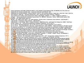 Product Specifications RCT5-WBC-1X-RNA RCT5-WBC-1X- RCT5, RADIAX® Coaxial Radiating Cable, 50–2800 MHz, foil, 7/8 in, black non
halogenated, fire retardant polyolefin jacket Construction Materials Jacket Material Non-
halogenated, fire retardant polyolefin Dielectric Material Foam PE Inner Conductor Material Copper tube Jacket Color Black Outer Con
ductor Material Copper foil Dimensions Nominal Size 7/8 in Diameter Over Jacket, maximum 27.686 mm
Inner Conductor OD 0.3720 in Outer Conductor OD 0.950 in Cable Weight 0.28 lb/ft | | | 1.090 in 9.4500 mm 24.100 mm |
0.42 kg/m Electrical Specifications Operating Frequency Band 50 – 2800 MHz Polarization Vertical VSWR Installed, typical, 1700–
2700 MHz 1.38 VSWR Installed, typical, 50–
960 MHz 1.30 VSWR on Reel, typical 1.43 Cable Impedance 50 ohm ±2 ohm dc Resistance, Inner Conductor 0.410 ohms/kft |
1.435 ohms/km dc Resistance, Outer Conductor 1.036 ohms/kft |
3.400 ohms/km dc Test Voltage 6000 V Insulation Resistance 100000 Mohms•km Jacket Spark Test Voltage (rms) 8000 V Peak Power
91.0 kW Velocity 91% Environmental Specifications Installation Temperature 30 °C to +60 °C (-
22 °F to +140 °F) Operating Temperature 30 °C to +80 °C (22 °F to +176 °F) Storage Temperature 30 °C to +80 °C (-
22 °F to +176 °F) General Specifications Cable Type Coupled Mode Series Brand RADIAX® ©2015 CommScope, Inc. All rights reserved.
All trademarks identified by ® or ™ are registered trademarks, respectively, of CommScope. All specifications are subject to change without
notice. See www.commscope.com for the most current information. Revised: August 12, 2013 page 1 of 3 June 30, 2015 _x000C_Product
Specifications RCT5-WBC-1X-RNA RCT5-WBC-1X Mechanical Specifications Bending Moment 11.0 ft lb Flat Plate Crush Strength 35.0 lb/in |
0.6 kg/mm Minimum Bend Radius, Single Bend 254.00 mm Recommended Distance from the Wall 101.6 mm |
4.0 in Recommended Hanger Spacing 1.0 m | 3.3 ft Tensile Strength 475 lb Fire Retardancy Test Method IEC 603321
Smoke Index Test Method IEC 61034 Toxicity Index Test Method IEC 607541 | | 15.0 Nm | 10.00 in 215 kg | IEC 603323C24 |
IEC 607542 Standard Conditions Attenuation Test Method IEC 61196-
4 Attenuation Tolerance ±5% Attenuation, Ambient Temperature 20 °C | 68 °F Average Power, Ambient Temperature 40 °C |
104 °F Average Power, Inner Conductor Temperature 100 °C | 212 °F Coupling Loss Test Method IEC 61196-
4 Coupling Loss Tolerance ±10 dB Electrical Performance Frequency 75 MHz 100 MHz 150 MHz 350 MHz 450 MHz 800 MHz 900 MHz
960 MHz 1700 MHz 1800 MHz 1900 MHz 2000 MHz 2100 MHz 2200 MHz 2300 MHz 2400 MHz 2500 MHz 2600 MHz 2700 MHz 2800 MHz
Attenuation (dB/100 m) 1.10 1.30 1.60 2.50 2.80 3.80 4.10 4.30 6.30 6.40 6.60 6.90 7.10 7.40 7.70 7.80 8.20 8.30 8.90 9.10
Attenuation (dB/100 ft) 0.34 0.40 0.49 0.76 0.85 1.16 1.25 1.31 1.92 1.95 2.01 2.10 2.16 2.26 2.35 2.38 2.50 2.53 2.71 2.77 Coupling Loss 50% 56
56 61 72 75 75 73 74 69 69 68 67 67 68 67 66 66 67 65 66 Coupling Loss 95% 62 68 72 82 86 86 84 86 80 79 78 78 78 80 78 77 78 78 76 78
Regulatory Compliance/Certifications Agency RoHS 2011/65/EU ISO 9001:2008 Classification Compliant
Designed, manufactured and/or distributed under this quality management system ©2015 CommScope, Inc. All rights reserved. All
trademarks identified by ® or ™ are registered trademarks, respectively, of CommScope. All specifications are subject to change without
notice. See www.commscope.com for the most current information. Revised: August 12, 2013 page 2 of 3 June 30, 2015 _x000C_Product
Specifications RCT5-WBC-1X-RNA RCT5-WBC-1X- ©2015 CommScope, Inc. All rights reserved. All trademarks identified by ® or ™ are
registered trademarks, respectively, of CommScope. All specifications are subject to change without notice. See www.commscope.com for
the most current information. Revised: August 12, 2013 page 3 of 3 June 30, 2015 _x000C_
 