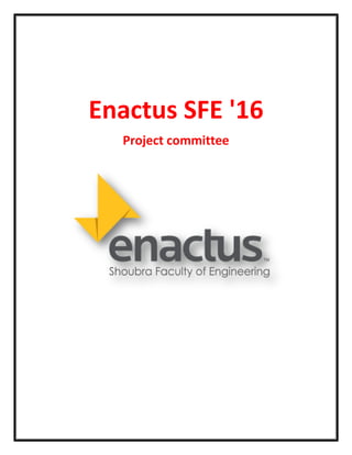 Enactus SFE '16
Project committee
 