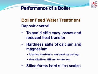 Performance of a Boiler
              External water treatment
              d) Reverse osmosis
                       Pre...