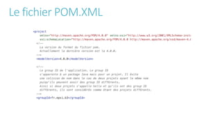 Le fichier POM.XML
 
