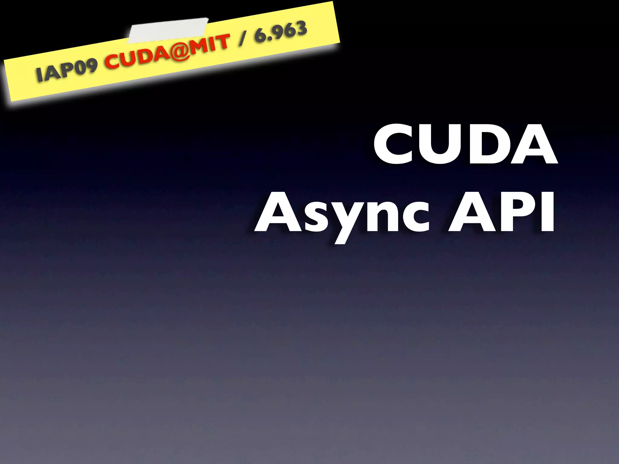 IAP09 CUDA@MIT 6.963 - Lecture 04: CUDA Advanced #1 (Nicolas Pinto, MIT)