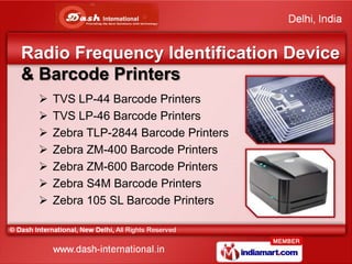 Automatic Identification and Data Capturing Products by Dash International, New Delhi, New Delhi