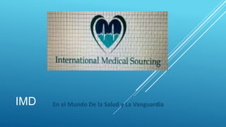 IMD En el Mundo De la Salud y La Vanguardia
 