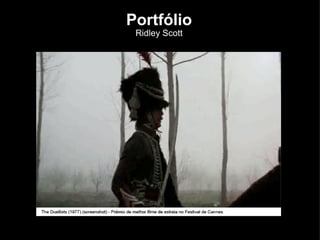 Portfólio Ridley Scott 