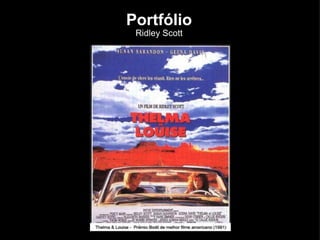 Portfólio Ridley Scott 