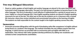 698095175-TYPOLOGY-OF-BILINGUAL-EDUCATION-copy.pptx