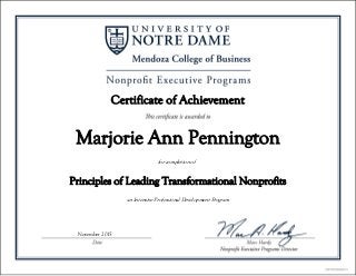 Marjorie Ann Pennington
Certificate of Achievement
Principles of Leading Transformational Nonprofits
for completion of
an Intensive Professional Development Program
November 2015
 