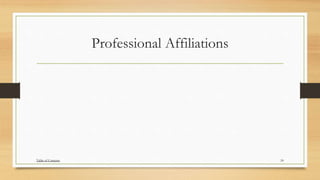 Professional Affiliations
24Table of Contents
 
