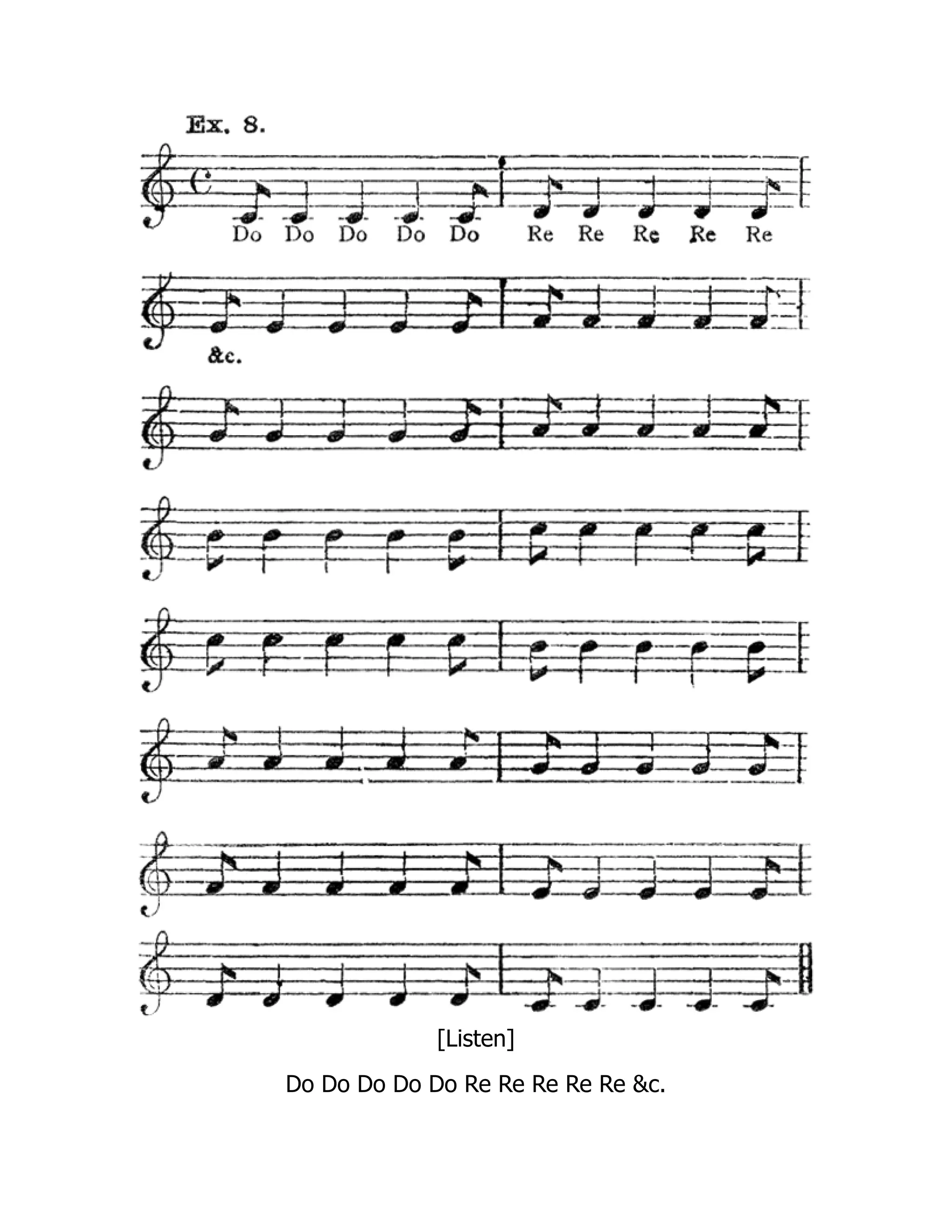 [Listen]
Do Do Do Do Do Re Re Re Re Re &c.
 