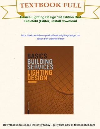 Basics Lighting Design 1st Edition Bert Bielefeld (Editor) | PDF