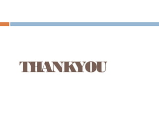 THANKYOU
 