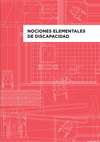 NOCIONES ELEMENTALES
DE DISCAPACIDAD
 