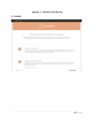 67 | P a g e
Appendix F - LinkedIn Marketing Tips
F.1 Establish
 