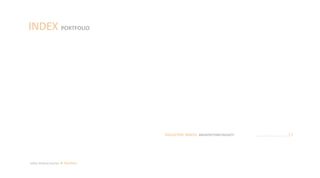 Julian Artavia Suarez Portfolio
INDEX PORTFOLIO
COLLECTIVE SPACES ARCHITECTUREFACULTY …………………………………. 11
 