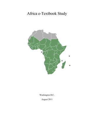 Africa e-Textbook Study
Washington D.C.
August 2011
 
