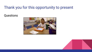 Thank you for this opportunity to present
Questions
 