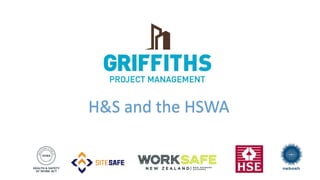 H&S and the HSWA
 