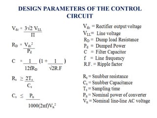 DESIGN PARAMETERS OF THE CONTROL
CIRCUIT
 