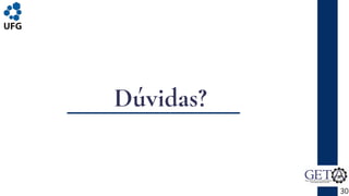Dúvidas?
30
 