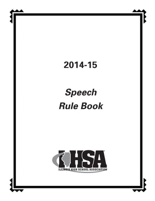 2014-15
Speech
Rule Book
 