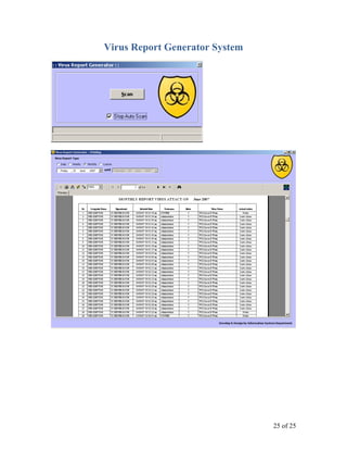 25 of 25
Virus Report Generator System
 