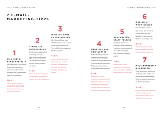 4 2 4 3
7 E - M A I L -
M A R K E T I N G -T I P P S
K E I N G I E S S -
K A N N E N P R I N Z I P
Alle Zielgruppen – etwa Partner,
Kunden und Interessierte –
erhalten ein und denselben
News­letter. Die Inhalte werden
ungezielt weitergegeben.
T I P P :
Führen Sie eine Segmen­-
tierung durch und sortieren
Sie Newsletter-Abonnenten
nach ihren Interessen.
I N H A LT E O H N E
E X T R A - N U T Z E N
Das Medium E-Mail dient
als Reklamekanal, der vor allem
durch seinen reisserischen
Ton auffällt und vorzugsweise
Werbung enthält.
T I P P :
Setzen Sie auf Inhalte mit
Mehrwert, also auf hoch-
wertigen, informierenden
Content. Und kommen
Sie dabei schnell auf den
Punkt.
T I M I N G I S T
G L Ü C K S S A C H E
Der Newsletter wird zeitlich
unüberlegt versendet.
Egal, ob eben noch schnell
vor Feierabend oder gleich
als erste Bürotat morgens
um sieben.
T I P P :
Klären Sie für jede Zielgruppe
den optimalen Zeitpunkt und
steigern Sie so die Erfolgsquote.
3
2
1
E - M A I L - M A R K E T I N G E - M A I L - M A R K E T I N G
D E S I G N M I T
T U N N E L B L I C K
Die Newsletter kommen
mit starrem und statischem
Design daher und sind
lediglich für das Lesen am
Rechner «zurechtgemacht».
T I P P :
Achten Sie auf eine «univer-
selle» Lesbarkeit und setzen
Sie responsives Design um.
B A U C H G E F Ü H L
S TAT T T E S T I N G
Die Inhalte werden aus-
schliesslich nach subjektivem
Empfinden zusammengestellt.
Das Gefühl entscheidet
über Textlänge, Bildgrösse
und Co.
T I P P :
Testen, testen, testen.
Analysieren Sie permanent
und nutzen Sie die vielfältigen
Möglichkeiten von A/B-Tests.
NEU-ABONNENTEN
B E G R Ü S S E N
Neue Abonnenten bekommen
weder ein nettes «Hallo» noch
ein herzliches «Willkommen».
Nein, sie wandern unbeachtet
in den Hauptverteiler.
T I P P :
Sehen Sie bereits die Begrüssung
als Service. Sprechen Sie
Interessierte gezielt an und
schaffen Sie so Vertrauen.
M E H R A L S N U R
N E W S L E T T E R
E-Mail-Marketing bedeutet
Newsletter zu verschicken.
Jede Woche ein paar Artikelchen
zusammengestellt, passendes
Bild ausgesucht und fertig
ist die elektronische Infopost.
T I P P :
Verschenken Sie kein
Potenzial. Automatisieren Sie
Ihre Marketingprozesse und
realisieren Sie zum Beispiel
Lifecycle-Aktionen oder neue
Formen der Leadgenerierung.
6
5
4
7
 