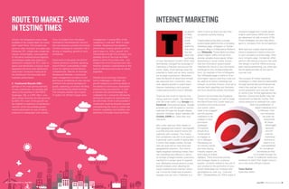 he advent
of Web
2.0 and
social
media
platforms
that allow
the cre-
ation and
exchange
of User Generated Content (UGC) have
dramatically changed the landscape of
marketing in Pakistan and around the
world. Today, small startups have the
potential to reach just as many custom-
ers as large corporations. Marketers
have the benefit of direct and immedi-
ate response from customers. How-
ever, despite growth in recent years
internet marketing is still a grossly
underused promotion tool in Pakistan.
There are two kinds of internet mar-
keting; paid and unpaid. The websites
with the most traffic; e.g. Google and
Facebook, have paid ad space. Google
provides you with ad space on various
websites through the Google display
network. However, larger websites like
CricInfo, ESPN etc. have their own
networks.
Ads a user sees are often based on
their geographical location, demograph-
ic profile and even search history (for
websites with cookies). This means
that companies may bid on ad space in
a particular user’s profile if he/she falls
it within their target market. Compa-
nies can even bid on time slots and
geographical locations. This kind of
highly targeted marketing makes inter-
net marketing very efficient in terms
of number of target market consumers
reached for a certain level of expendi-
ture. Marketers should perform a cost
benefit analysis when deciding be-
tween traditional and internet market-
ing. It must be noted that at present,
average cost per visit in Pakistan is a
mere 4 cents as there are very few
companies actively bidding.
Unpaid advertising often includes
social media platforms like a company
Facebook page, Instagram or Twitter
account, Blog or Collaborative Platform
e.g. Wikipedia. These platforms often
attract organic traffic and can thus
provide valuable brand equity. When
advertising on social media, ensure
that the information disseminated
matches the nature of the information
exchange on the corresponding plat-
form. An example of this is Wikipedia.
Your Wikipedia page is there to fill an
information vacuum and thus must not
be used as an active marketing tool.
Instead, its primary function must be to
provide facts regarding your business
and thus should be closely monitored.
Content communities like Facebook,
Twitter and Instagram as well as blogs
like Word Press and Tumblr need you
to build a community around
your brand. Users
need to be engaged
and this pushes
marketers to be
creative in their
promotion
strategies.
Companies
should thus
not be afraid
to engage us-
ers in dialogue.
Discussing ma-
jor industry trends
and interviewing
industry experts are
both ways to initiate
dialogue. There should be prompt
and strategic replies to customer
queries. Contests related to the use of
your product or the promotion of your
social media page can increase user
participation as well, e.g. “Like and
Win”, Sweepstakes etc. Other ways to
increase engagement include search
engine optimization (SEO) and strate-
gic placement of calls to action (CTA).
These strategies can also help distin-
guish a company from its competitors.
Both paid and unpaid internet adver-
tising is designed to lead a consumer
to your company’s primary page, often
your company page. Companies often
perform AB testing to ensure that web-
site design is optimal. While pursuing
paid internet advertising, you often pay
the ad space provider at the rate of
cost per visit.
The success of online marketing
campaigns in often directly measurable
through several key performance indi-
cators like cost per visit, cost of con-
sumer acquisition and cost per order
to name a few. Online applications like
Mention, Quintly and Buffer help indi-
viduals and companies monitor their
online presence at relatively low costs.
With the proliferation of
digital marketing firms
in Pakistan, inter-
net marketing
can even be
outsourced.
All these
advantages
associat-
ed with
internet
marketing
promise to
make it a vir-
tual battlefield
for companies
worldwide as they
try to break through the
clutter in traditional media and
endeavor to reach their target consum-
ers in the most efficient manner.
Yusra Rashid
Executive Editor
Omore, the refrigerators were made
available at the outlets albeit ice cream
didn’t reach there. This situation be-
came an utter mismatch and sales loss.
Moreover, EFL initially had a single dis-
tributor named Agility, core expertise
of the same revolved around logistics,
nevertheless Agility also acted as a
distribution company for EFL. Later lo-
gistics and distribution functions were
separated and zone-wise distributors
were hired. Corrective measures at
the distribution front bounced back
business performance.
3. Continental Biscuits (CBL) –
perhaps is the most glaring example
of how a distributor can possibly add
value to the business in the FMCG
landscape. CBL is a PKR 10bn+ com-
pany whose revenues are also growing
by 50% YoY, much of this growth can
be credited to expansion of distribution
network which has enabled greater
market penetration by way of taking
products to widespread rural markets.
Thus, it’s evident from the above
illustrations that distribution network
has now become a pivotal commercial
function and plays an important role in
driving, or impeding, growth of such
companies.
Good news is that given the kind of
market dynamics currently operating
around there’s undoubtedly a bright
future for logistics and distribution
competencies. Take for an example,
Abudawood Pakistan, a renowned
sales management company is now
planning on embarking on new service
ambitions like special packaging of
goods, repacking, promotion handling
and merchandising related services.
The company already has a robust
IT system for efficient supply chain
management. It covers 95% of the
categories in rural and 100% in urban
markets. Abudawood has posted a
phenomenal revenue growth over the
past 5 years (i.e. 22%+ growth YoY),
interestingly enough this company now
parallels some of the local and MNC
giants in terms of business size. Just
imagine the kind of business size a dis-
tribution company could achieve on the
basis of efficiency and route to market
expertise.
Despite some daunting macroeco-
nomic challenges in Pakistan, the
growth trajectory is evolving rapidly at
the behest of continuous urbanization
and booming rural economy. In such
a scenario one should leverage the
unabated rise in consumer demand by
serving the clusters of customers bet-
ter and timely which is only possible if
investment could be diverted towards
strengthening the route to market (dis-
tribution, availability and visibility) com-
petencies of broader brand portfolios.
INTERNET MARKETING
T
ROUTE TO MARKET - SAVIOR
IN TESTING TIMES
June 2015 LUMS Business Review 3534 LUMS Business Review June 2015
 