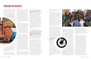 skill, alongside his father’s reputation in
the industry, awarded him a large client
base. As Ali’s name spread across the
industry, artists who Ali once revered
began viewing him as a threat, calling
him names, and engaging in price wars
to undercut his rates. Statements like
“he is just another kid”
were meant to deter
Ali’s business,
as truck
drivers
often
viewed
their trucks
as companions,
and were quite
selective in terms of which artist
they hired for the job. Ali recalls the
reason for the artists’ panic: “I didn’t
make what others made, mine were
more personalized”.
These foul tactics almost drove Ali
out of business, but Ali refused to
concede in the face of defeat, because
for long-term players to function, they
need to consider short-term losses as
investments for the future. In light of
this claim, Ali retaliated by cutting his
prices drastically, to the extent where
he was essentially painting trucks free
of cost. This new tactic of doing trucks
free of charge resulted in Ali’s name
being renowned in different parts of the
country. With time, Ali had begun to
understand the consumer market – one
of his original ideas that worked wonder
was to paint the dreams of truck drivers
on their trucks.
However, Ali’s target market was not to
be restricted to simply locals, as foreign
tourists visiting Garden East in search
of Victorian Era buildings would be
perplexed by the art Pakistan had
to offer. According to Ali, over
the years, foreigners developed
literature on truck art, and valued
the skill immensely. This laid the
foundation for the exponential
success Ali was about to witness.
Seeing how much the foreigners
loved truck art, Sheraton Hotel
decided to develop a lobby corner
dedicated to truck art. At that time,
Ali was the best name in the business,
and so the manager at Sheraton called
Ali in to design a truck. Seeing this
as an opportunity to market him, Ali
strived to create his greatest work yet.
The truck was positioned in Sheraton’s
main lobby, where foreigners would
inquire about Ali, the artist behind the
truck, and express their desire to visit
his workshop. As this trend grew,
Ali thought of an idea to diversify his
services – painting specialized souvenirs
for foreigners to take back to their home
countries.
Numerous foreigners promised to take
Ali to their home countries to display the
art that was hidden in the small, narrow
streets of Garden East, but none ever
returned to fulfill their promise, until
one fine day. Professor Dr. Jonathan
Mark Kenoyer, of University of
Wisconsin, stumbled across Ali’s work
at the Sheraton Hotel, and was greatly
intrigued. Professor Kenoyer, who had
25-years experience in teaching art,
wished to take Ali back with him to
Wisconsin to display Ali’s truck art. Ali,
who by now had gotten used to all the
foreigners’ promises to take him to
their country, simply acknowledged Dr.
Kenoyer’s gratitude with a smile. But
Dr. Kenoyer was serious, and diverted
his efforts on getting Ali his Visa, which
considering that Ali was a Muslim was
not an easy job. Dr. Kenoyer, however,
succeeded in bringing Ali to the US,
and requested Ali to make a new piece
to be displayed in an art exhibition in
Wisconsin.
Ali remembers the appreciation and
love that he received in US even after
9/11: “I did not expect that something
considered to be so demeaning in
Pakistan, would be the reason for
appreciation and admiration outside
Pakistan”. In fact, this motivated Ali to
learn the English language, something
with which he was previously not
familiar, and thus required a translator.
The trip to Wisconsin allowed Ali to
gain valuable global exposure. The art
exhibition introduced him to a number
of artists who also wished to display
his art in their countries. From here, Ali
traveled across the world to countries
like UK, Canada, Dubai, and Muscat.
Ali, recently in 2011, painted a truck for
exhibition in UK Olympics in London –
the only one of its kind in the UK. Having
seen the truck outside the museum, a
lot of public servants called Ali to paint
a wall or a wall frame for their consulate
offices. And Ali did not stop there – he
used his artistic flair to foster amicable
relations with consulates in India, Turkey,
and France, too. Currently, Ali is in
contact with the Swiss Consulate and is
designing a wall for them.
Ali’s fame grew vastly on the global
forum, yet locally, he was not as popular.
Then, an opportunity to strike at local
stardom came about when GEO was
looking for a cover story on heritage
and culture of Pakistan, and during their
quest came across Ali and his truck art.
This opportunity bore no fruit, as the
story only talked about truck art and an
unnamed artist who works somewhere
in Garden East. With the entry of newer
channels, however, more and more
stories were being covered and finally
one story covered Ali’s workshop, his
work and an interview with him.
These channel coverings acted as a
corner stone for what was to become
the bases for the success that awaited
Ali further in life. One of Ali’s clients
saw the work Ali had to offer, and was
captivated, so he came by one day to
ask Ali for a personalized souvenir. Ali
had never before made a personalized
souvenir, but was quick to see this as
another way to develop his skill set.
The client wanted a gift for his friend,
who was none other than
Tapu Javeri, renowned
photographer of
Pakistan. Tapu,
impressed by Ali’s
finishing, became
an instant fan
of Ali’s art, and
decided to pay a
visit to Ali’s store
to hire Ali to create a
wall of Truck Art for his
house. Ali recalls: “when
Tapu Javeri came in for some
orders… my friend asked me if I knew
who that was. Jokingly, I said I don’t
know, just another client I guess. That’s
when my friend told me that he wasn’t
just another person. He was the famous
Tapu Javeri.”
DREAMS ON WHEELS
manufacturers like Gul Ahmed started
dedicating their entire wardrobe lines to
truck art. This gave Ali’s souvenir shop
a boost. Ali now not only did truck art
designs on trucks, but also on a number
of items such as the mugs, teapots, and
wall frames.
Life seemed to be going great, but
then at the peak of his career, Ali lost
his biggest supporter and stronghold:
his father. The death of his father
shook Ali, as Ali would resort to him
when the going got tough; as a result,
Ali went into denial. At that point, his
brothers had also decided to sell off
the assets that were in their father’s
name, which included the workshop.
Ali’s brothers did not share his passion
for Truck Art, and therefore felt that
the money should be invested in their
own respective businesses. Ali fought
to prevent the sale – for professional
as well as sentimental reasons – and
won. But since the workshop was
not sold, Ali was excluded from the
additional sale of assets and thus
never received any money from his
brothers. But even when his brothers
left Ali stranded, he didn’t lose hope and
Soon, Ali began to grasp the importance
of making himself accessible to the
masses via social media. With limited
understanding of technology, Ali learned
to use Facebook and Gmail to make
his work public. As Ali became more
comfortable with using technology,
he faced a mishap – an old colleague
and teacher of Ali’s deleted his
Facebook page in an attempt
to eliminate Ali from
social media. But from
the early years of his
life, Ali has never
lost hope. It was
not long before
another opportunity
presented itself to
Ali. ‘T2F’, a youth
targeted organization,
was hosting an exhibition
that gave Ali an opening to
interact with young entrepreneurs.
This exhibition turned out just the way
Ali hoped. A local brand by the name of
‘UthOye’ contacted Ali for designs that
they could print on T-shirts for the youth.
The trend continued, and truck art got
recognition when designers and lawn
June 2015 LUMS Business Review 98 LUMS Business Review June 2015
 