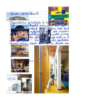 algemene visie op scholenbouw
 