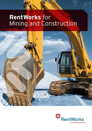 RentWorks for
Mining and Construction
 