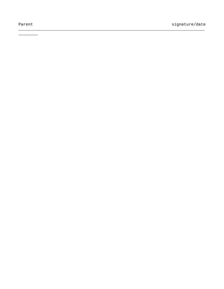 Parent signature/date
_____________________________________________________________________________
________
 