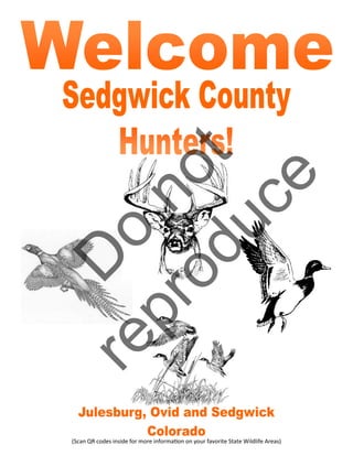 (Scan QR codes inside for more information on your favorite State Wildlife Areas)
D
o
not
reproduce
 