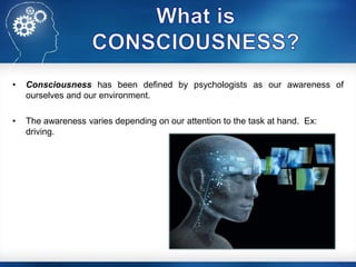 Consoousness consciousness_skb | PPTX